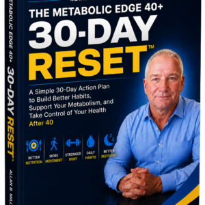 Metabolic Edge 40+ 30-Day Reset™